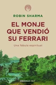 Portada de El monje que vendió su Ferrari, de Robin Sharma
