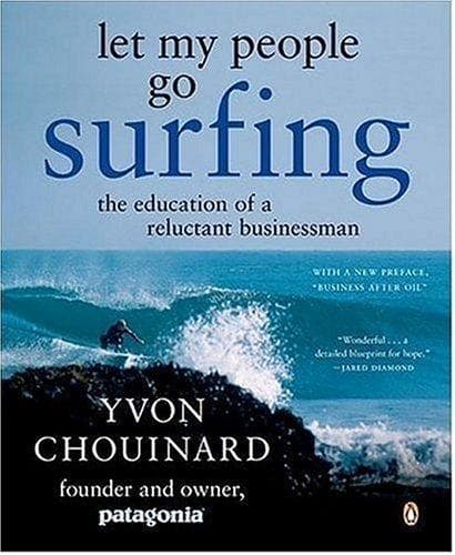 Portada de Let My People Go Surfing, de Yvon Chouinard
